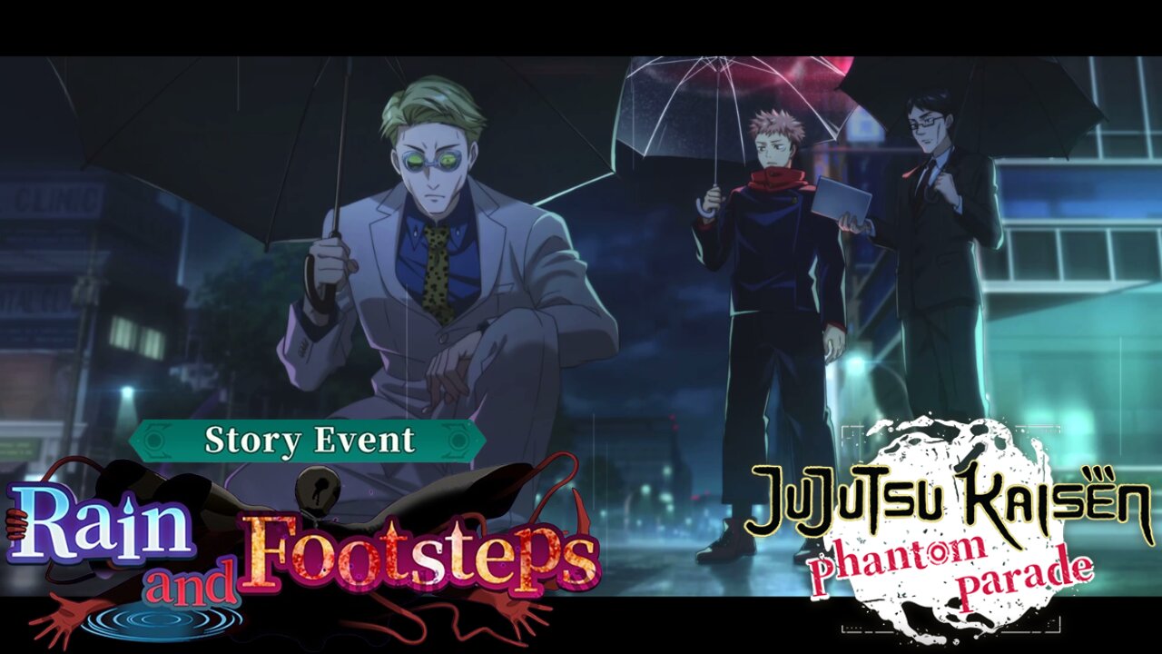 Jujutsu Kaisen Phantom Parade - Rain and Footsteps Story Event