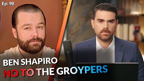 The Ben Shapiro Show | NO TO THE GROYPERS!