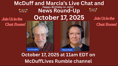 McDuff and Marcia's Friday Live Chat, October 17, 2025