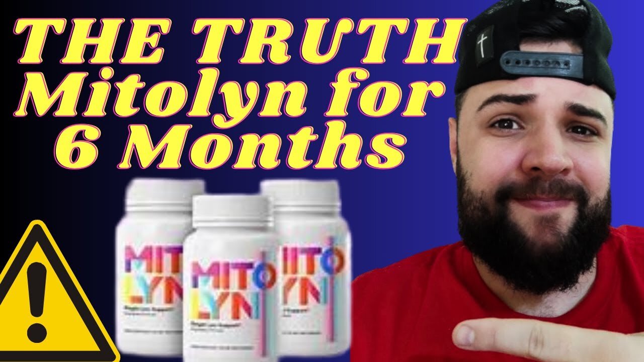 Mitolyn - 🤡I Tried Mitolyn for 6 Months🤡 The Results SHOCKED Me! - Mitolyn Review