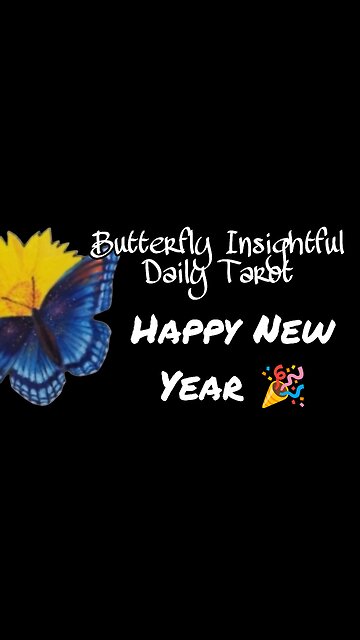 Butterfly Insightful Daily Tarot wishes you a Happy New Year, Gott Nytt År, for 2025
