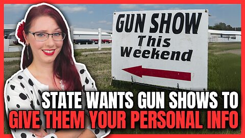 State Wants Gun Shows to Give Them Your Personal Info