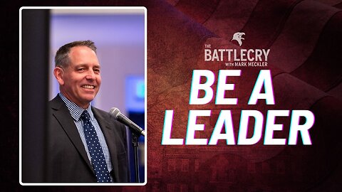 Be a Leader | The BattleCry
