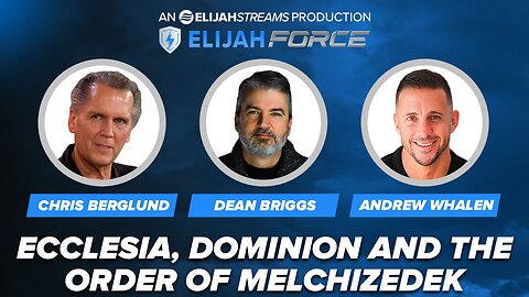 Elijah Force Dream Panel: Ecclesia, Dominion And The Order Of Melchizedek | Sep 8 2025