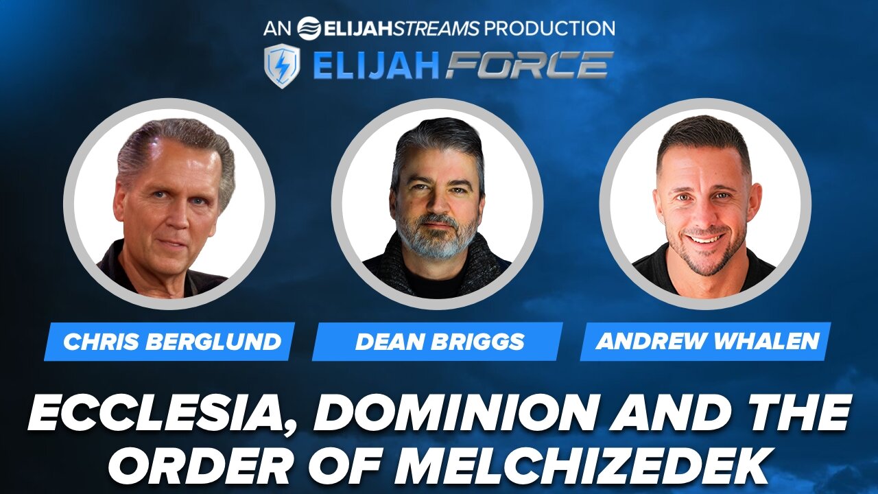 Elijah Force Dream Panel: Ecclesia, Dominion And The Order Of Melchizedek | Sep 8 2025
