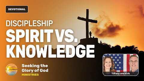 Discipleship: Spirit v. Knowledge (SABBATH REST) - Tiffany Root & Kirk VandeGuchte
