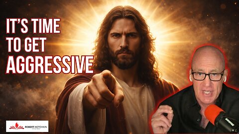 It’s Time to Get Aggressive!