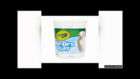 Crayola Air Dry Clay (5lb Bucket), Natural White Modeling Clay for Kids, Review