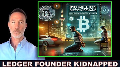 Ledger Co-Founder Kidnapped, Bitcoin Ransom, & A.I. Agents are EVERYWHERE!