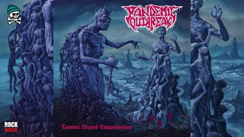 Pandemic Outbreak - Torment Beyond Comprehension