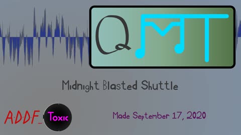 Midnight Blasted Shuttle (QMT 2020-09)