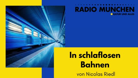 In schlaflosen Bahnen - von Nicolas Riedl