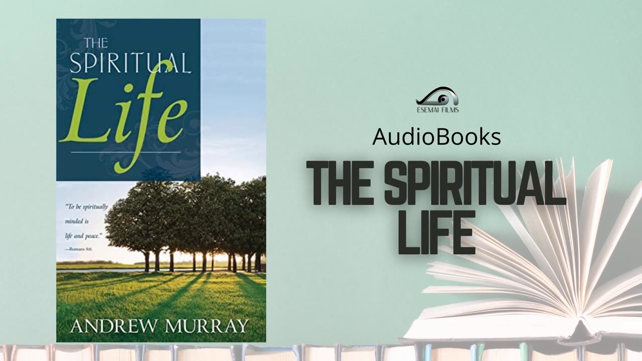 The Spiritual Life by Andrew Murray