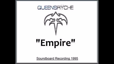 Queensryche - Empire (Live in Tokyo, Japan March 24, 1995) Soundboard