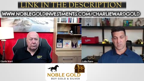 YOU'RE NOT LATE - YOU'RE UNPROTECTED WITH CHARLIE WARD & COLIN PLUME #gold #silver #wealth #finance