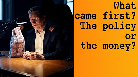 Who Is Funding Starmer’s Politics?
