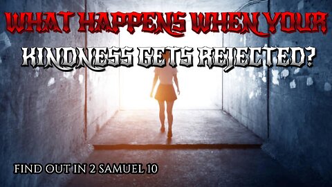 What Happens When Your Kindness Gets Rejected?