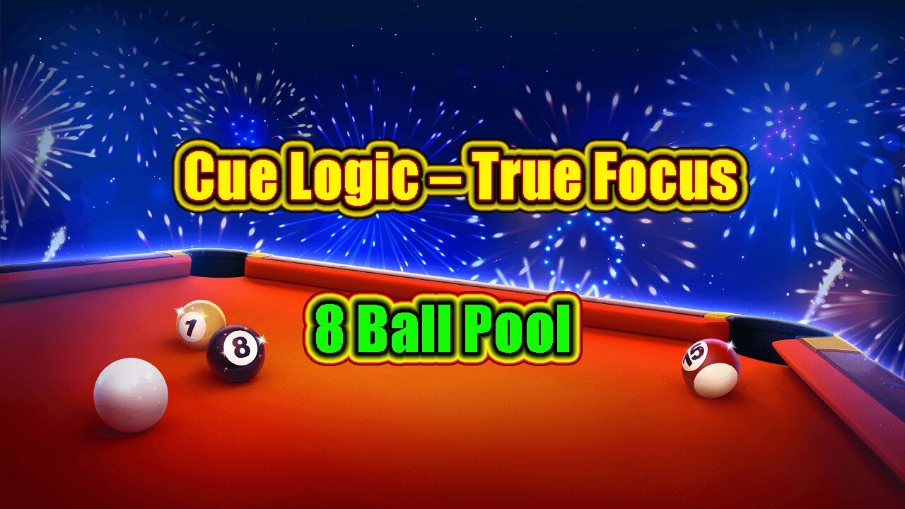 🎯 Cue Logic – True Focus, No Tricks 8 Ball Pool 🎱