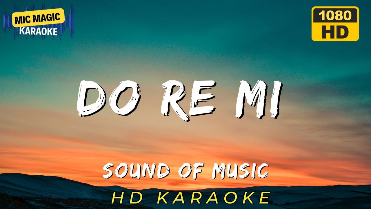 DO RE MI - JULIE ANDREWS - SOUND OF MUSIC - KARAOKE