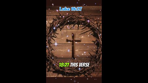 Luke 18:27