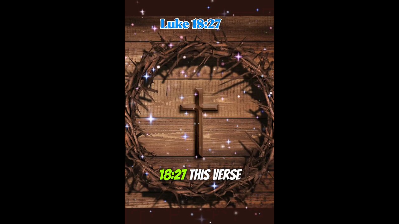 Luke 18:27
