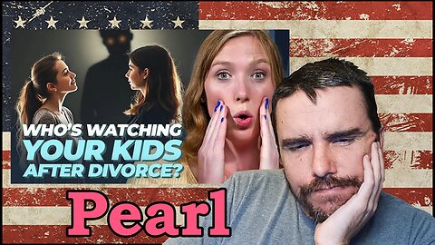 Pearl - "Dangers of Introducing Random Men to Your Kids" Reaction! #pearl #divorce