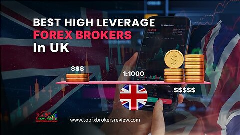 Best High Leverage Forex Brokers in UK 2025
