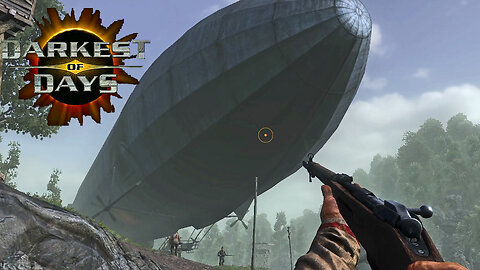 I Stole A German Zeppelin! Darkest of Days Part 3