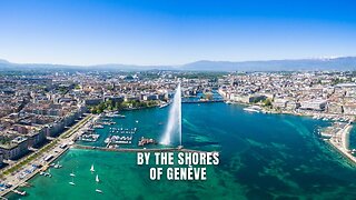 By the Shores of Genève #geneva #swisslakes #travelmusic #interlaken #switzerland