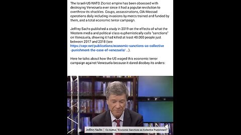 Jeffery Sachs ~ US Isreal Strangulation of Venezuela | Oil an Independence
			