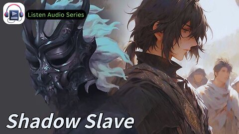 Shadow Slave Episode 121 to 150