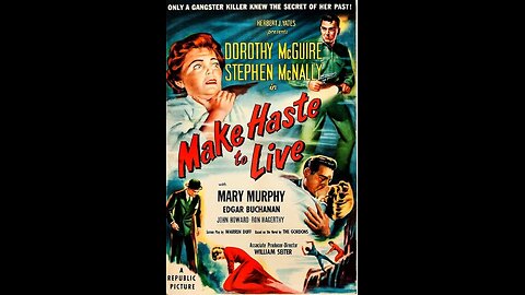 Make Haste to Live (1954) | Directed by William A. Seiter