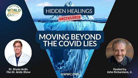 Moving Beyond the COVID Lies