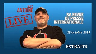 Revue de presse internationale du 28.10.2025 _ ANTOINE (Hd 720)