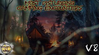 MOST DISTURBING Camping Encounters Caught On Tape. (V8) REACTION