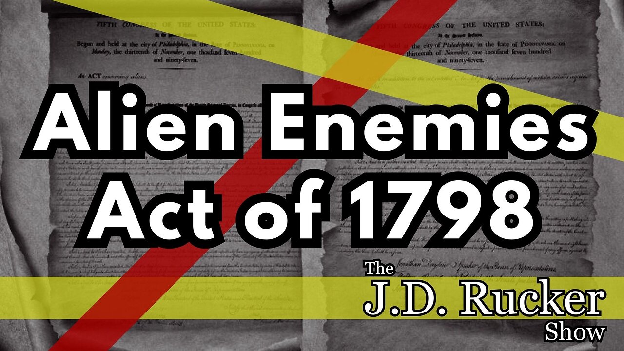 How the Alien Enemies Act of 1798 Will Be Used By President Trump