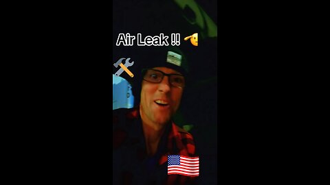 ❌Air Leak🔥🔥