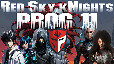 Red Sky kNights - Prog 11 Part 1 Cyberpunk RED