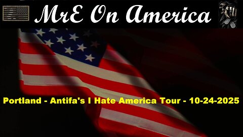 Portland - ANTIFA Hates America Protest - 10/24/2025