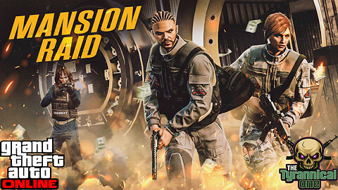 GTA Online (PC) A Safehouse In The Hills - Mansion Raid Match