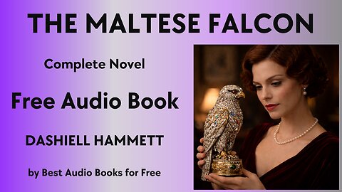 The Maltese Falcon - A Complete Audio Book - by Dashiell Hammett - Best Audio Books for Free