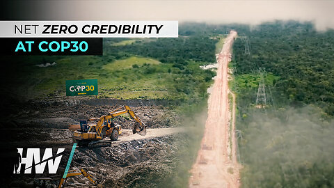 NET ZERO CREDIBILITY AT COP30 🤡 The HighWire