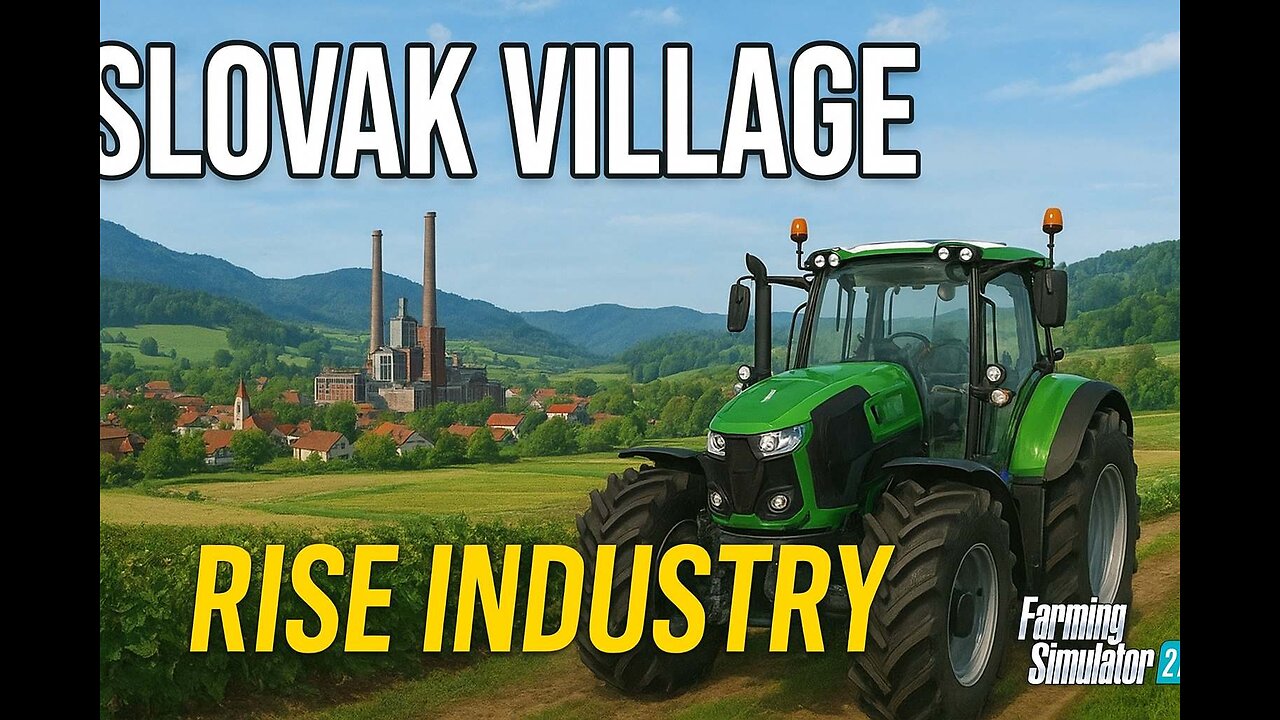 Slovak Village. From $0 to $1,000,000 — Harvest on a New Farm.