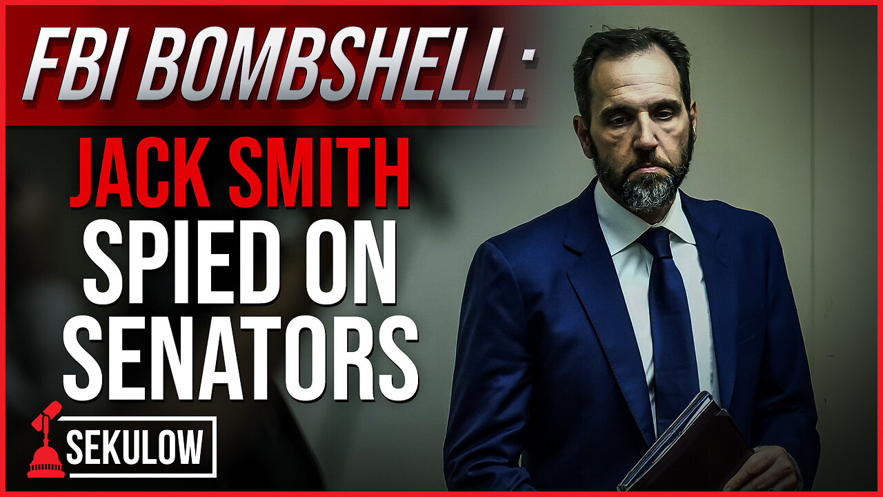 FBI BOMBSHELL: Jack Smith Spied on Senators