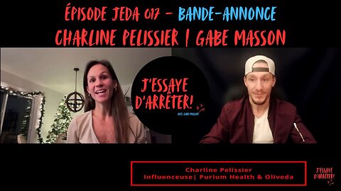 JEDA 017 – Influencer avec Âme (Bande-annonce) | Charline Pelissier X Gabe Masson