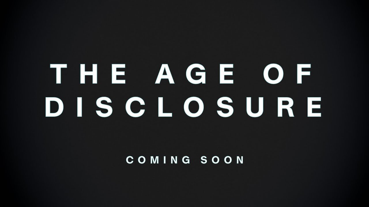 The Age of Disclosure (Official Trailer)