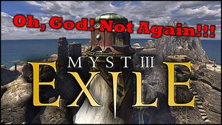 MYST III Exile | Torture Time | Live Stream