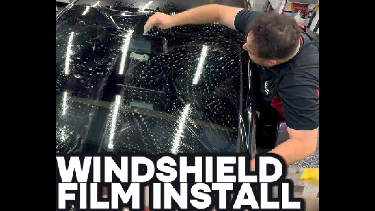 PT 13 of 13 | Windshield Film Installation