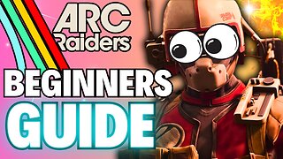 100 Hours ARC Raiders Beginner Guide What to Do First: Quests, Projects & PvE Tips