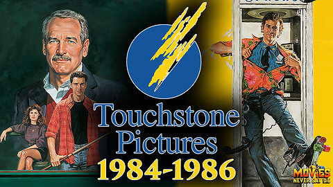 The Rise of Touchstone Pictures (1984-1986) The Birth of a New Era!